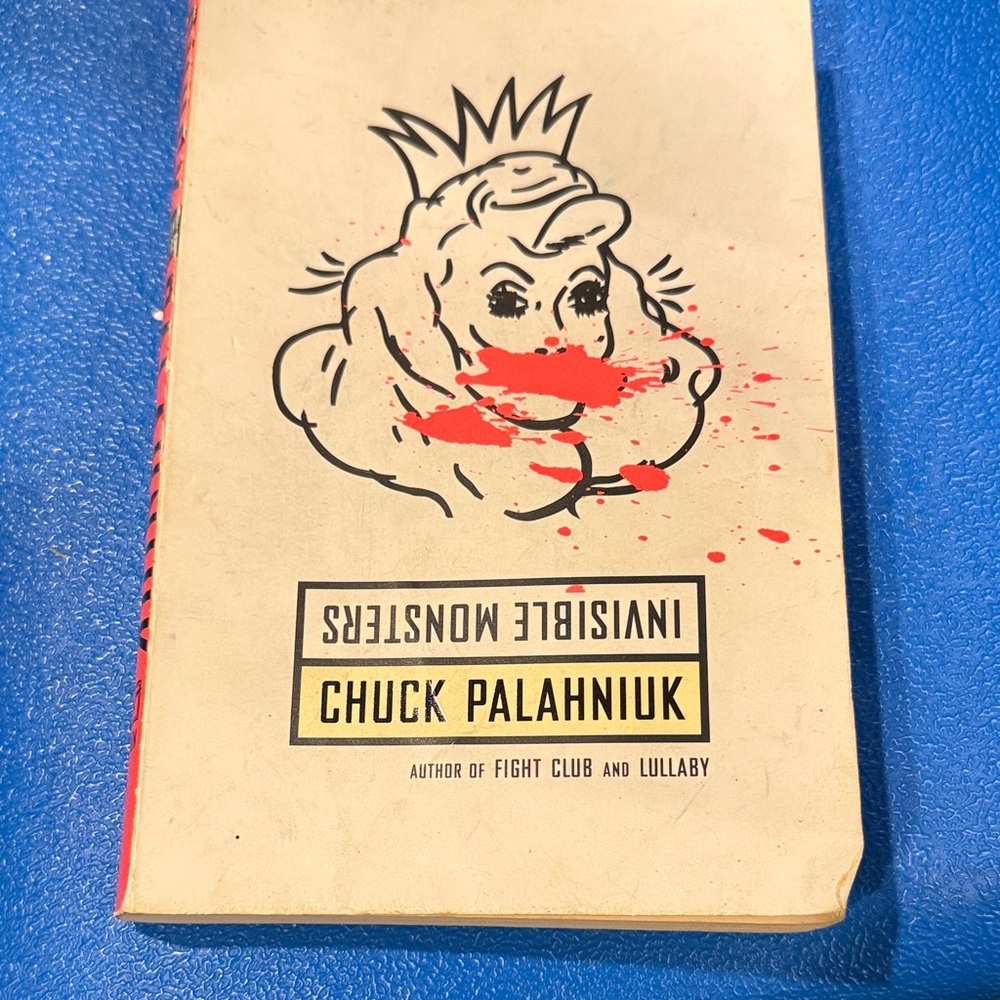 Invisible Monsters by Chuck Palahniuk Book